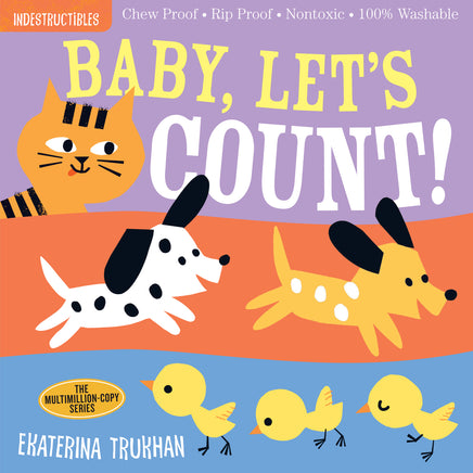 Indestructibles: Baby, Let's Count!: Chew Proof · Rip Proof · Nontoxic · 100% Washable (Book for Babies, Newborn Books, Safe to Chew) | 9781523506224